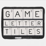 Game
 Letter
 Tiles  Baby Blanket