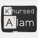 Khursed
 Alam  Baby Blanket