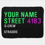 Your Name Street  Baby Blanket