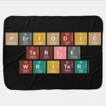 Periodic
 Table
 Writer  Baby Blanket