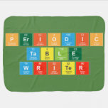 Periodic
 Table
 Writer  Baby Blanket