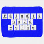 Periodic
 Table
 Writer  Baby Blanket