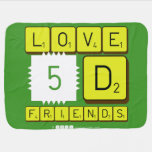 Love
 5D
 Friends  Baby Blanket