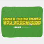 CAN'T KEEP CALM
 THE COUNTDOWN 
 TO MY BIRTHDAY HAS JUST BEGUN 14DAYS LEFT  Baby Blanket