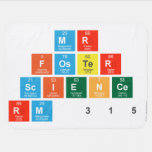 mr
 Foster
 Science
 rm 315  Baby Blanket