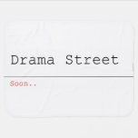 Drama Street  Baby Blanket