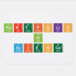 Portfolio 
 in 
 SCIENCE  Baby Blanket