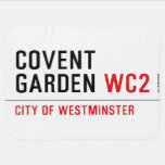 COVENT  GARDEN  Baby Blanket