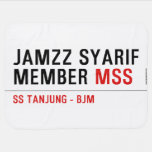 Jamzz Syarif Member  Baby Blanket