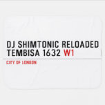Dj shimtonic reloaded Tembisa 1632  Baby Blanket