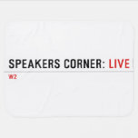Speakers Corner:  Baby Blanket