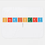 Chemistry
   Baby Blanket