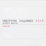 umuttur yaşamak  Baby Blanket