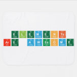 Elements
 are awesome  Baby Blanket
