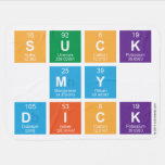 Suck
 My
 Dick  Baby Blanket