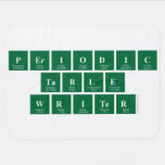 Periodic
 Table
 Writer  Baby Blanket