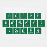Happy
 Birthday
 Joseph  Baby Blanket