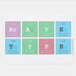 Brave
 type  Baby Blanket