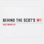 Behind the scot's  Baby Blanket