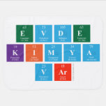 EVDE
 KIMYA 
 VAR  Baby Blanket