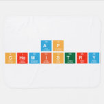 AP
 Chemistry  Baby Blanket