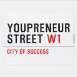 Youpreneur Street  Baby Blanket