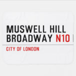 MUSWELL HILL BROADWAY  Baby Blanket