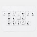 Periodic
 Table
 Writer  Baby Blanket