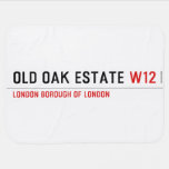 Old Oak estate  Baby Blanket