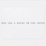 Think like a proton and stay positive  Baby Blanket