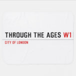 Through the ages  Baby Blanket