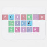 Periodic
 Table
 Writer  Baby Blanket
