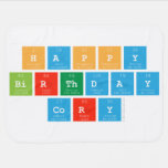 Happy
 Birthday
 Cory  Baby Blanket