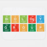  biology
 Group  Baby Blanket