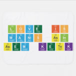 Love Is
 Manis asin
 Asem ketek  Baby Blanket
