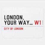 London, your way...  Baby Blanket