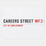 CAREERS STREET  Baby Blanket