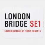 LONDON BRIDGE  Baby Blanket