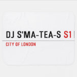 dj s'ma-tea-s  Baby Blanket