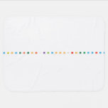 A B C D E F G H I J K L M N O P Q R S T U V W X Y Z
   Baby Blanket
