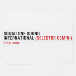 SQUAD ONE SOUND INTERNATIONAL  Baby Blanket