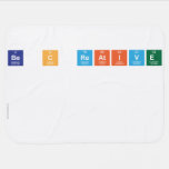 Be C Reative
 
 
   Baby Blanket