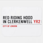 Red Riding Hood  in Clerkenwell  Baby Blanket
