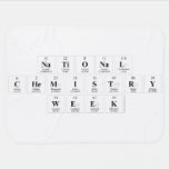 National 
 Chemistry 
 Week  Baby Blanket