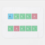 
 Emaan 
 
 Ahmad
   Baby Blanket