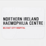 Northern ireland Haemophilia Centre   Baby Blanket