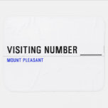 Visiting Number ____  Baby Blanket