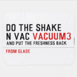 Do the Shake  n vac  Baby Blanket