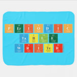 Periodic
 Table
 Writer  Baby Blanket