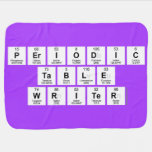 Periodic
 Table
 Writer  Baby Blanket